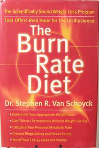 The Burn Rate Diet: The New Mind /Body Treatment for Permanent Weight Control