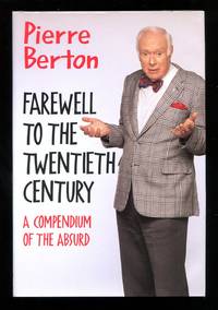 image of Farewell to the Twentieth Century: A Compedium to the Absurd