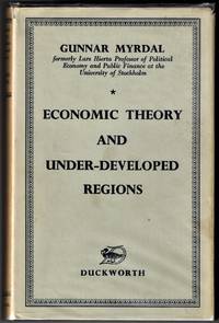 Economic Theory and Under Developed Regions