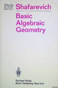 Basic Algebraic Geometry