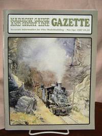 image of NARROW GAUGE AND SHORT LINE GAZETTE - MARCH/APRIL, 1987; VOLUME 13, NUMBER 1