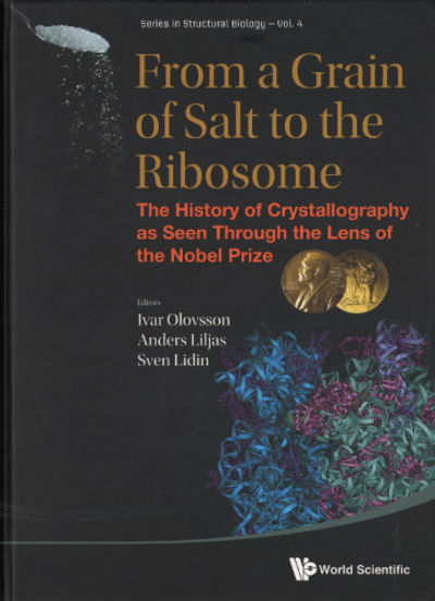 FROM A GRAIN OF SALT TO THE RIBOSOME. The History…