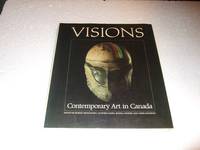 VISIONS: Contemporary Art in Canada / TVO (inc.The Triumph of the Egg; A Sense of Place; The Alternate Eden, a Primer of Canadian Abstraction; The Snakes in the City, the Self and the City; Rethinking the Art Object; Redifining the Role ) by Bringhurst, Robert; Geoffrey James; Russell Keziere; Doris Shadbolt (eds); with Alvin Balkind; Gary Michael Dault; Terrence Heath; John Bentley Mays; Diana Nemiroff; Charlotte Townsend-Gault / TVO Television - 1983