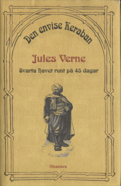 DEN ENVISE KERABAN. Svarta havet runt på 45 dagar.