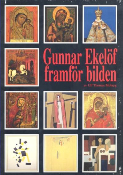 GUNNAR EKELÖF FRAMFÖR BILDEN.