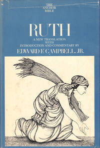 Ruth: A New Translation With Introduction and Commentary