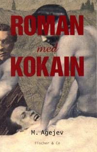 Roman med kokain. Till svenska av Hans Björkegren.