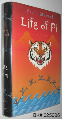 Life of Pi : A Novel de Martel, Yann - 2001