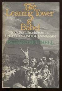 cover of The Leaning Tower of Babel and Other Affronts by the Underground Grammarian