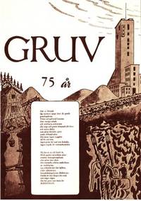 Gruv 75 år. Gruvarbetaren nr 9 september 1970.…