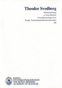 Theodor Svedberg. Minnesteckning vid Kungl.…