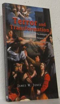 Terror and Transformation. The Ambiguity of…