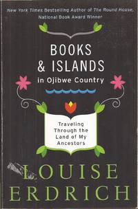 image of Books and Islands in Ojibwe Country: Traveling Through the Land of My Ancestors (signed)