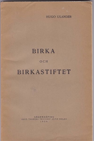 Birka och Birkastiftet. Förstudier till…