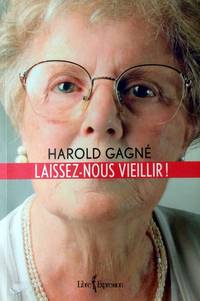 image of Laissez-nous vieillir !
