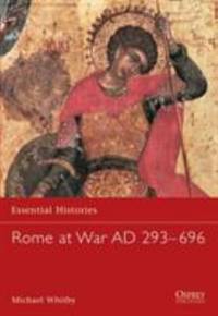 Rome at War AD 293-696