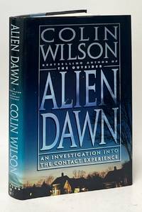 Alien Dawn; An Investigation into the Contact Experience