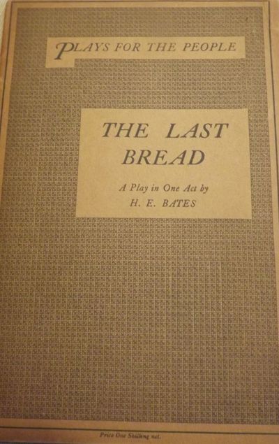 THE LAST BREAD