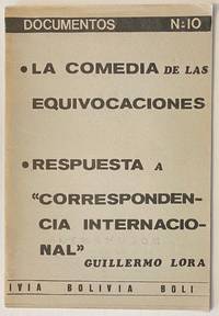 La Comedia de las Equivocaciones; Respuesta a "Correspondencia Internacional