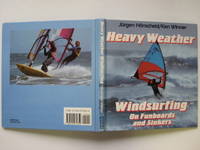 image of Heavy weather windsurfing on funboards and sinkers