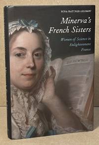 Minerva's French Sisters _ Women of Science in Enlightenment France