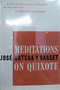 Meditations on Quixote by Ortega y Gasset, JosÃ© - 1961