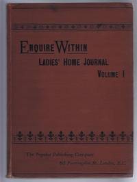 image of Enquire Within, Ladies' Home Journal, Vol. I, October 11th 1890 to April 4th 1891, inclusive