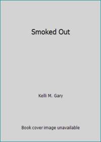 SMOKED OUT (Digger Series)