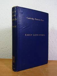 Early Latin Hymns. With Introduction and Notes