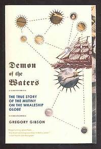 image of Demon of the Waters: The True Story of the Mutiny on the Whaleship Globe