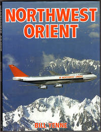 Northwest Orient by Yenne, Bill - 1986-01-01