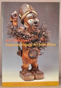 Art That Lives? Exploring Figural Art from Africa. by Hood Museum of Art - Paperback - 2009 - from Bucks County Bookshop IOBA (SKU: 38479)