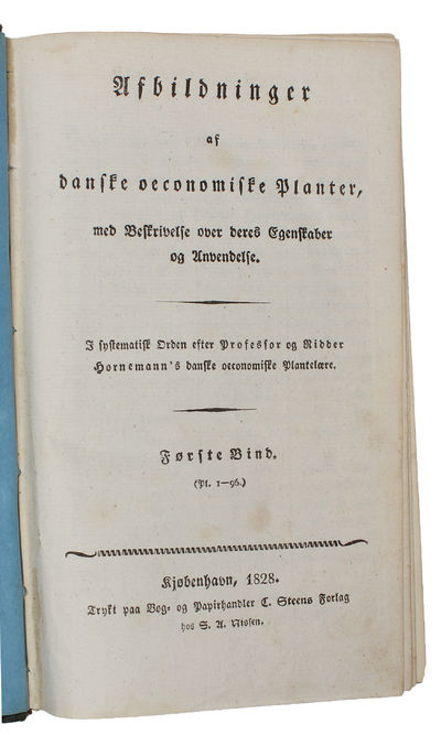 Afbildninger af danske oeconomiske Planter, med Beskrivelse over deres Egenskaber og Anvendelse. I Systematisk Orden efter Professor og Ridder Hornemann's danske oeconomiske Plantelære. 3 vols. (+) Afbildninger i Særdeleshed af de vigtigste vildvokse... - [ONE OF THE MOST BEAUTIFUL WORKS ON PLANTS IN DANISH] (photo 3)