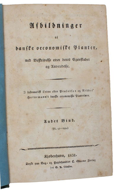 Afbildninger af danske oeconomiske Planter, med Beskrivelse over deres Egenskaber og Anvendelse. I Systematisk Orden efter Professor og Ridder Hornemann's danske oeconomiske Plantelære. 3 vols. (+) Afbildninger i Særdeleshed af de vigtigste vildvokse... - [ONE OF THE MOST BEAUTIFUL WORKS ON PLANTS IN DANISH] (photo 5)
