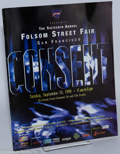 SMMILE presents the 16th annual Folsom Street Fair, San Francisco: Consent [program] Sunday, September 26, 1999