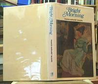 image of Bright Morning: The Story of an Australian Family before 1914