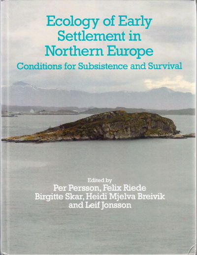 Ecology of Early Settlements in Northern Europe.…