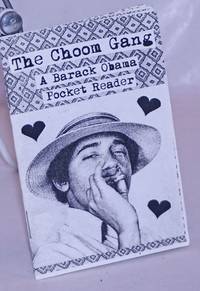 The Choom Gang: A Barack Obama pocket reader de Prudence, Deirdree and Stephen Purkey - 2012