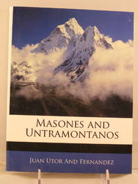 Masones and Untramontanos (Spanish Edition)