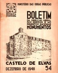 BOLETIM DA DIRECÇÃO GERAL DOS EDIFÍCIOS E MONUMENTOS NACIONAIS, N.º 54. CASTELO DE ELVAS.