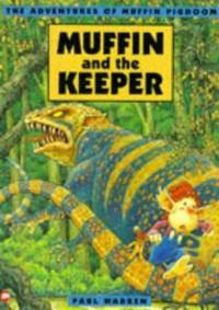 Muffin Pigdoom and the Keeper by Paul Warren - 1996