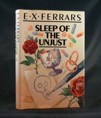 Sleep of the Unjust by Ferrars, E.X - 1991