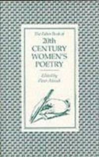 The Faber Book of Twentieth Century Women's Poetry