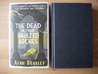 The Dead in Their Vaulted Arches  -  A Flavia de Luce Novel