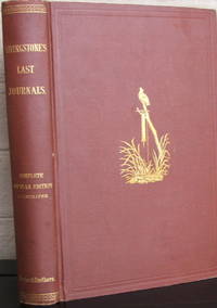 The Last Journals of David Livingstone in Central Africa from Eighteen Hundred and Sixty Five to his Death.… by Horace Waller - Hardcover - 1875 - from The Wild Muse (SKU: 008508)