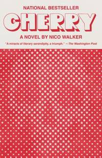 Cherry : A Novel