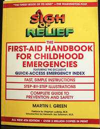 A Sigh of Relief: The First-Aid Handbook for Childhood Emergencies