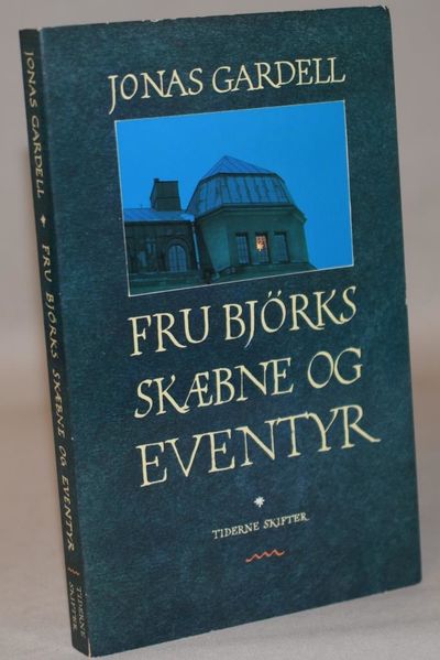 Fru Björks skæbne og eventyr.