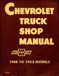 image of Chevrolet Truck Shop Manual 1948 To 1953 Models