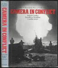 image of Camera in Conflict: Armed Conflict, Bewaffnete Konflikte, Conflits Armes: The Hulton Getty Picture Collection